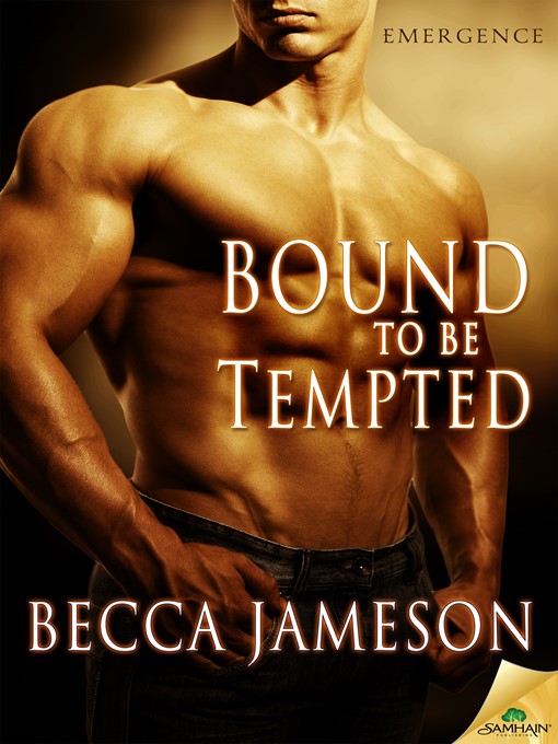 Title details for Bound to Be Tempted by Becca Jameson - Available
